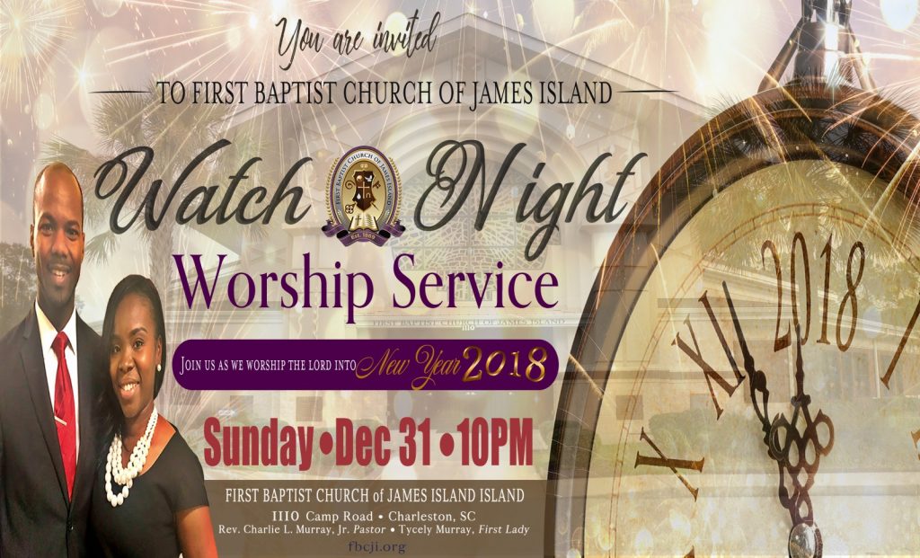 New Year’s Eve Watch Night Service First Baptist Church of James Island